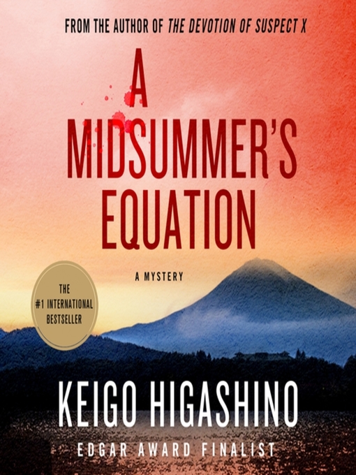 Title details for A Midsummer's Equation by Keigo Higashino - Wait list